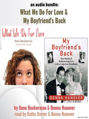 cover image of What We Do for Love / My Boyfriend's Back